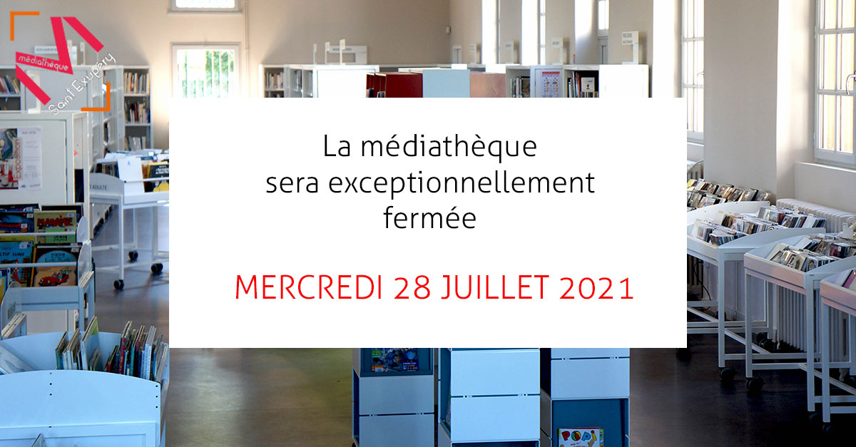 MED---fermeture-exceptionnelle-21-07-28