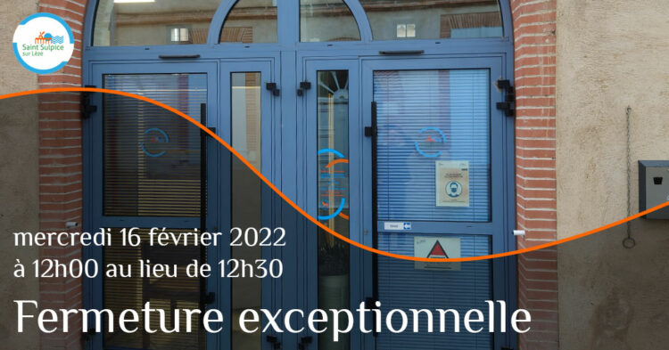 MSL-PASS-Fermeture-exceptionnelle-2022-02-16