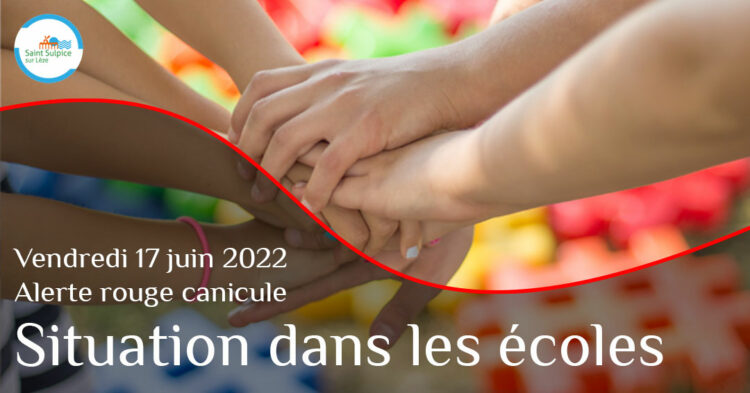 MSL-PASS-Canicule-Situation-Ecoles-2022-06-17