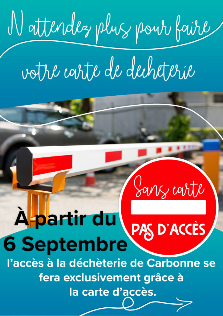 Déchetterie Carbonne accès 6 sep 2022