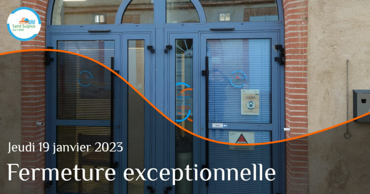 MSL-PASS-Fermeture-exceptionnelle-2023-01-19