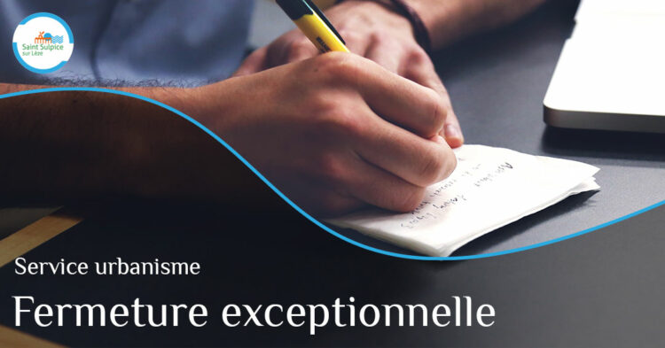 MSL-PASS-Fermeture-exceptionnelle-urbanisme-2023-02-08