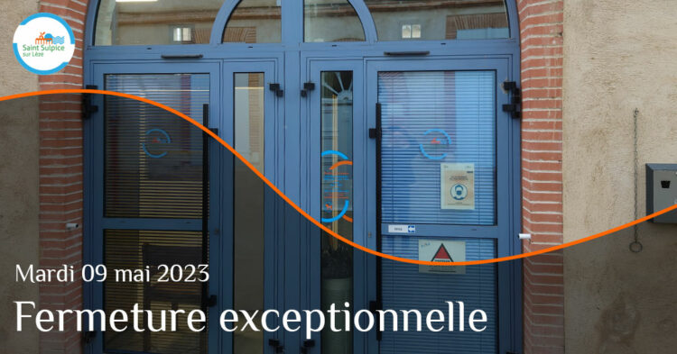 MSL-PASS-Fermeture-exceptionnelle-2023-05-09