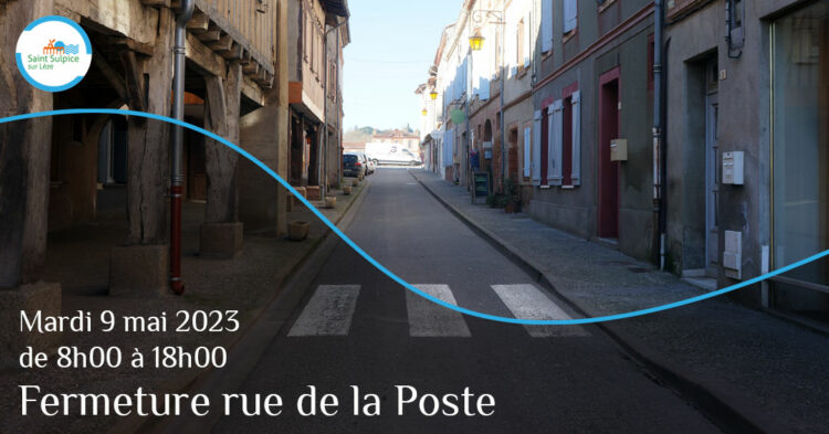 MSL-PASS-Fermeture-rue-de-la-poste-2023-05-09