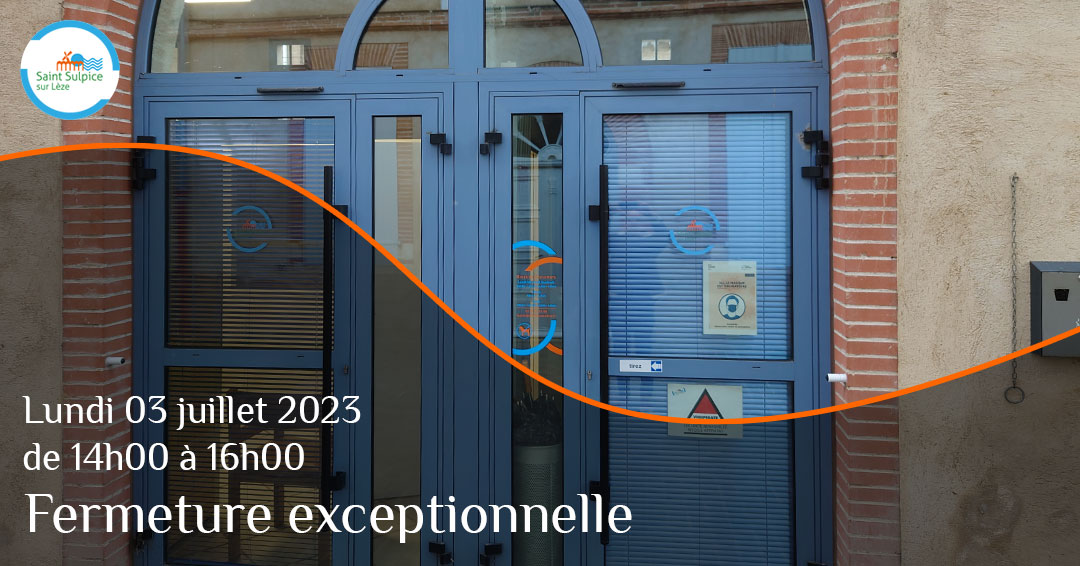MSL-PASS-Fermeture-exceptionnelle-2023-07-03
