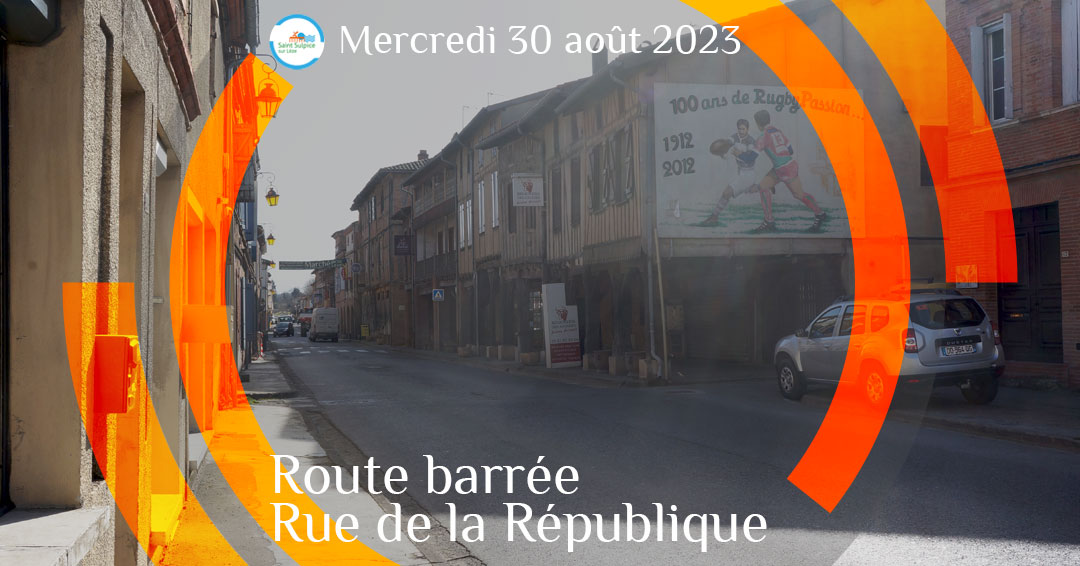 MSL-PASS-2023-08-30-Route-barrée-rue-de-la-république