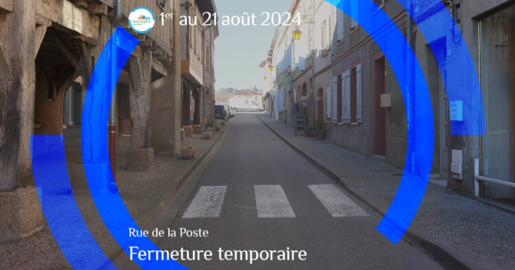 MSL-PASS-2024-08-01-Fermeture-temporaire-rue-de-la-Poste