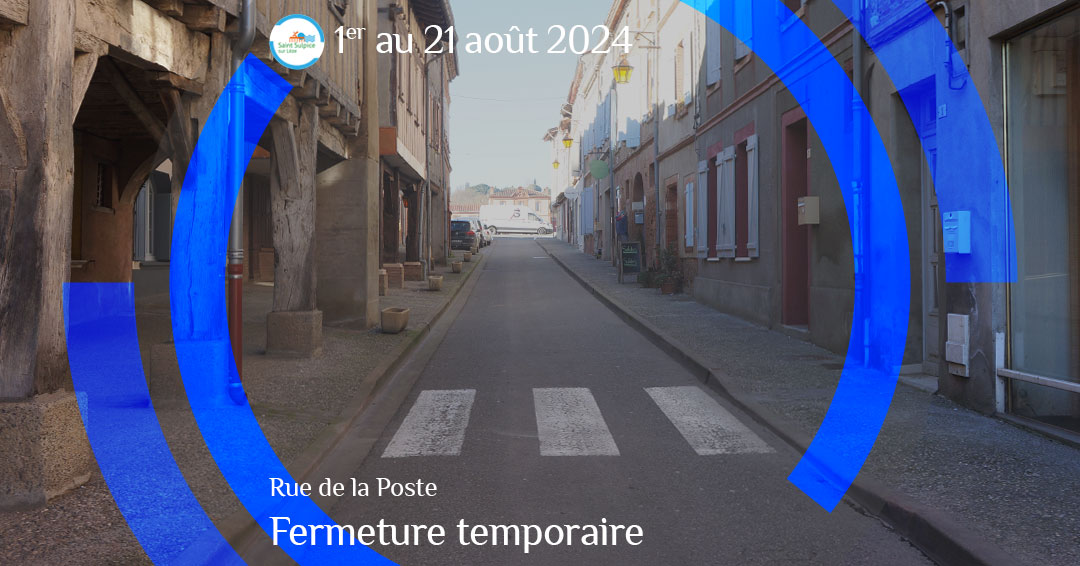 MSL-PASS-2024-08-01-Fermeture-temporaire-rue-de-la-Poste