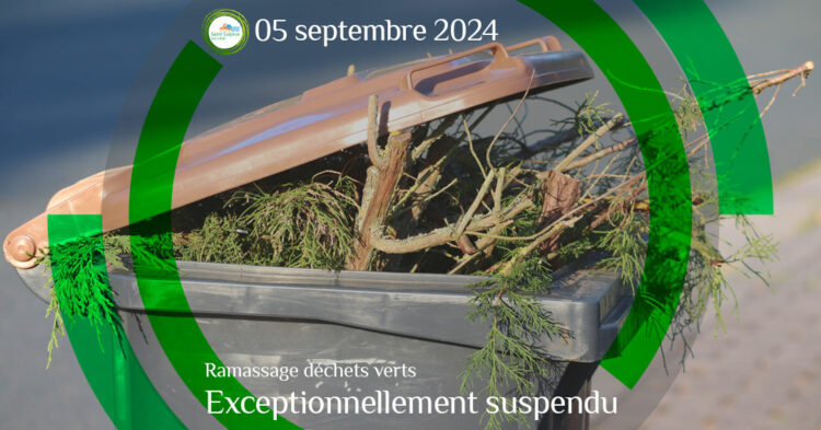MSL-PASS-2024-09-05-Ramassage-déchets-verts-suspendu