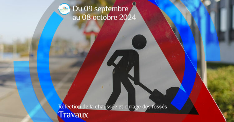 MSL-PASS-2024-09-09-Travaux-chaussée-et-fossés