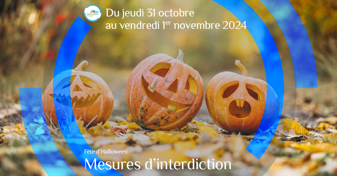 MSL-PASS-2024-10-31-Mesures-interdiction-Halloween