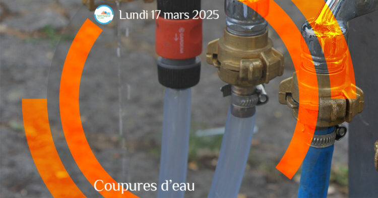 MSL-PASS-2025-03-17-Coupures-eau