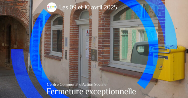 MSL-PASS-2025-04-09-Fermeture-exceptionnelle-CCAS