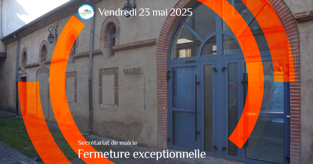 MSL-PASS-2025-05-23-Fermeture-exceptionnelle-Mairie