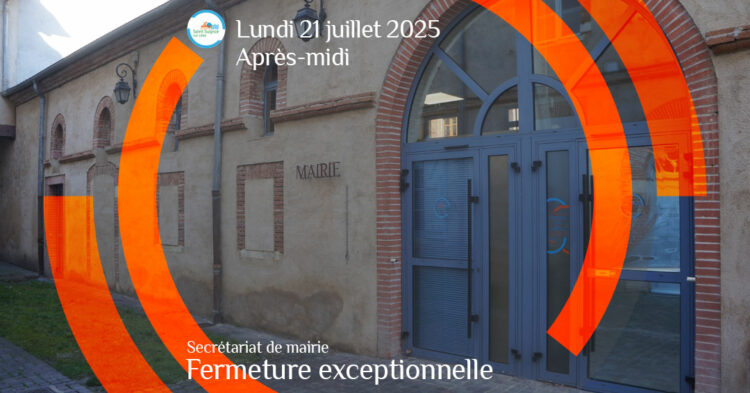 MSL-PASS-2025-07-21-Fermeture-exceptionnelle