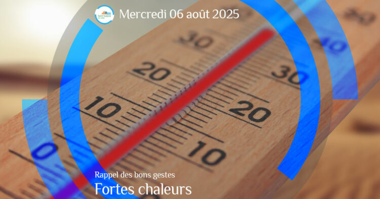 MSL-PASS-2025-08-06---Rappel-bons-gestes-fortes-chaleurs