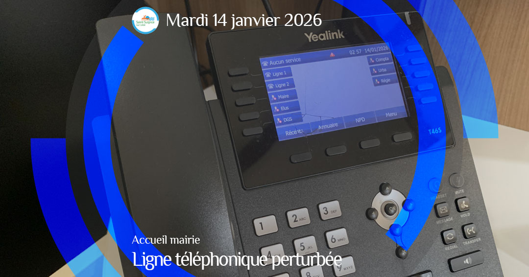 MSL-PASS-2026-01-14-Ligne-téléphonique-perturbée MSL-PASS-2026-01-14-Ligne-téléphonique-perturbée