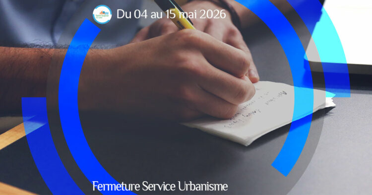 MSL-PASS-2026-05-04-Fermeture-service-urbanisme