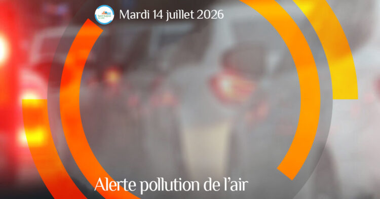 MSL-PASS-2026-07-14-Alerte-pollution-de-l'air